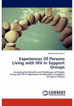 Experiences Of Persons Living with HIV in Support Groups