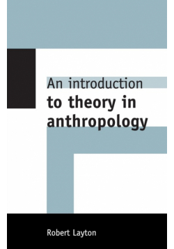 An Introduction to Theory in Anthropology