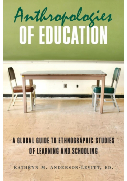 Anthropologies of Education