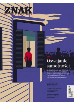 Miesięcznik Znak 798 11/2021 Oswajanie samotności