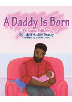 A Daddy Is Born