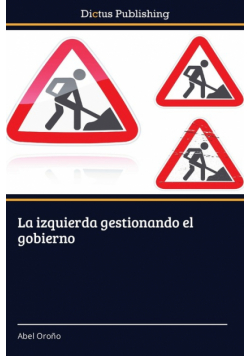 La izquierda gestionando el gobierno