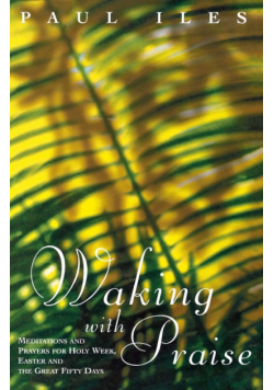 Waking with Praise