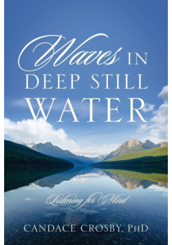 Waves in Deep Still Water