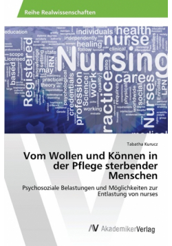Vom Wollen und Können in der Pflege sterbender Menschen