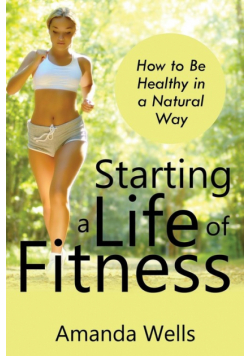 Starting a Life of Fitness