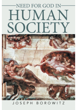Need for God in Human Society