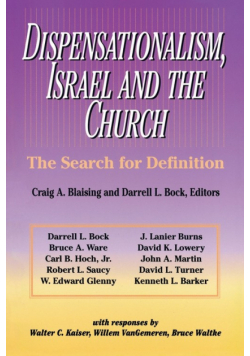 Dispensationalism, Israel and the Church