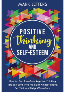 Positive Thinking and Self-Esteem