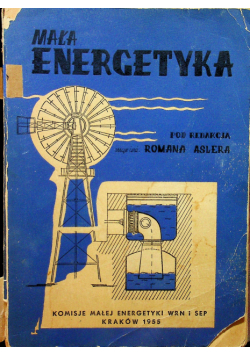 Materiały miejscowe i mała energetyka w budownictwie wiejskim