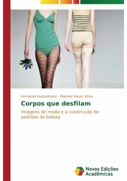 Corpos que desfilam