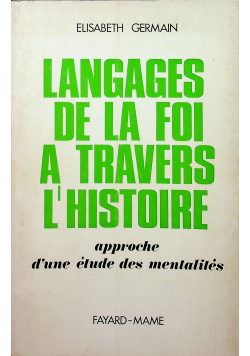 Langages de la foi a traversl histoire