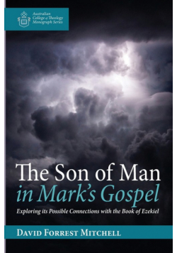 The Son of Man in Mark's Gospel