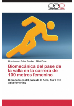 Biomecánica del pase de la valla en la carrera de 100 metros femenino