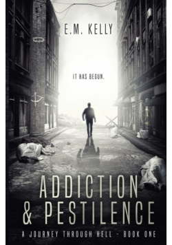 Addiction & Pestilence