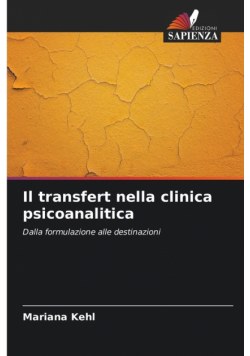 Il transfert nella clinica psicoanalitica