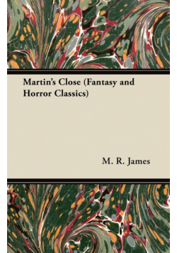 Martin's Close (Fantasy and Horror Classics)