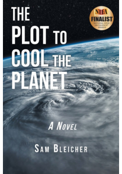 The Plot to Cool the Planet