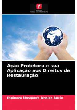 Ação Protetora e sua Aplicação aos Direitos de Restauração