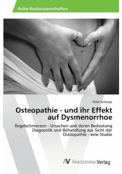 Osteopathie  - und ihr Effekt   auf Dysmenorrhoe