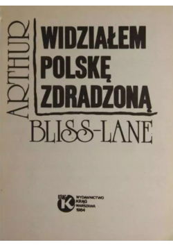 Widziałem polskie zdradzoną