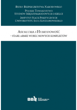Asymetria i Hybrydowość Stare Armie Wobec