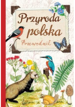 Przyroda polska. Przewodnik