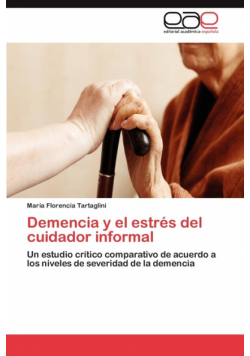 Demencia y el estrés del cuidador informal