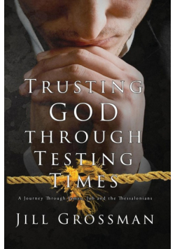 Trusting God Through Testing Times