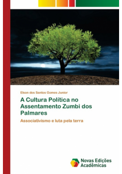 A Cultura Política no Assentamento Zumbi dos Palmares