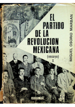 El partido de la revolucion mexicana