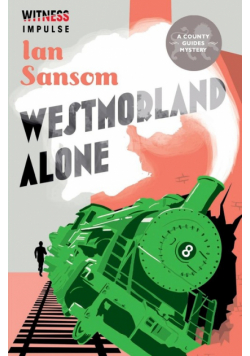 Westmorland Alone