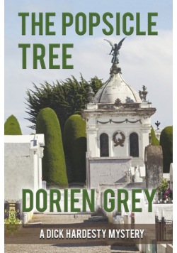The Popsicle Tree (A Dick Hardesty Mystery, #9)