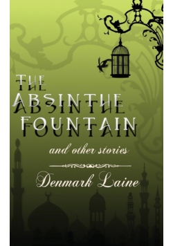 The Absinthe Fountain