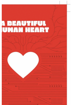 A Beautiful Human Heart