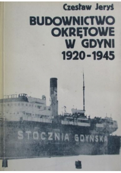 Budownictwo okrętowe w Gdyni 1920 - 1945