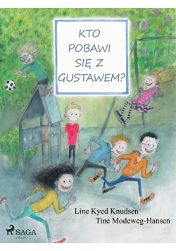 Kto pobawi się z Gustawem?