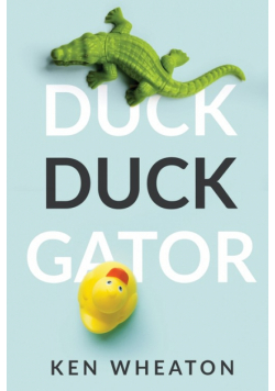 Duck Duck Gator