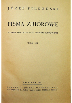 Piłsudski Pisma zbiorowe Tom VII 1937 r