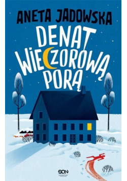 Denat wieczorową porą