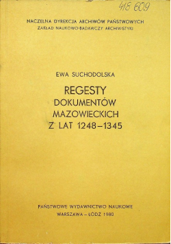 Regesty dokumentów mazowieckich z lat 1248 - 1345