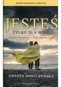 Jesteś tylko dla mnie