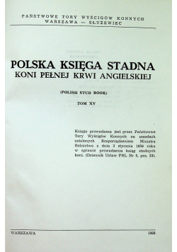Polska księga stadna koni pełnej krwi angielskiej tom XV