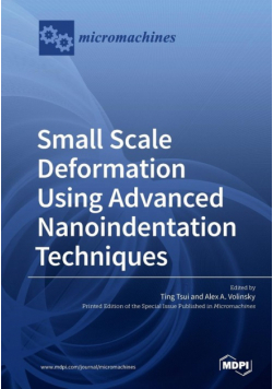 Small Scale Deformation Using Advanced Nanoindentation Techniques