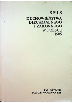 Spis duchowieństwa diecezjalnego i zakonnego w