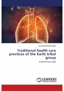 Traditional Health Care Practices of the Karbi Tribal Group
