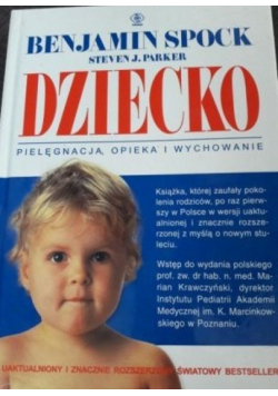 Dziecko, pielęgnacja, opieka i wychowanie