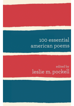 100 Essential American Poems
