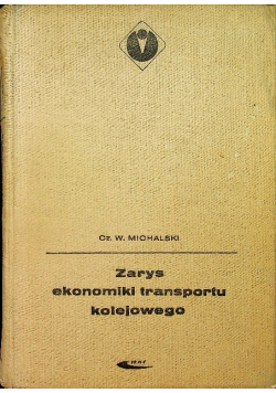 Zarys ekonomiki transportu kolejowego