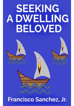 Seeking a Dwelling Beloved